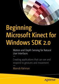 Cover image: Beginning Microsoft Kinect for Windows SDK 2.0 9781484223154