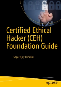 Cover image: Certified Ethical Hacker (CEH) Foundation Guide 9781484223246