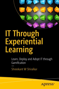Cover image: IT Through Experiential Learning 9781484224205