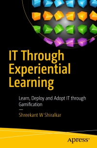 表紙画像: IT Through Experiential Learning 9781484224205