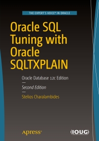 Cover image: Oracle SQL Tuning with Oracle SQLTXPLAIN 2nd edition 9781484224359