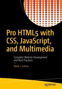 Cover image: Pro HTML5 with CSS, JavaScript, and Multimedia 9781484224625