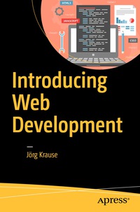 表紙画像: Introducing Web Development 9781484224984