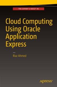 صورة الغلاف: Cloud Computing Using Oracle Application Express 9781484225011