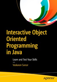 صورة الغلاف: Interactive Object Oriented Programming in Java 9781484225431