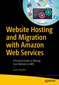 Imagen de portada: Website Hosting and Migration with Amazon Web Services 9781484225882