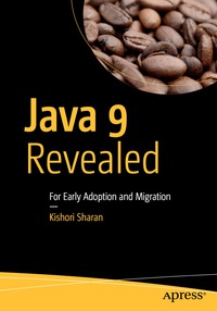 Cover image: Java 9 Revealed 9781484225912