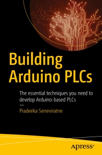 Imagen de portada: Building Arduino PLCs 9781484226315