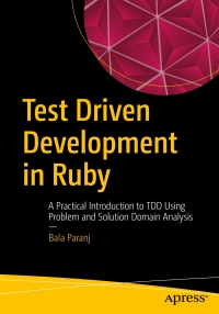 Cover image: Test Driven Development in Ruby 9781484226377