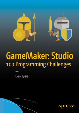 Cover image: GameMaker: Studio 100 Programming Challenges 9781484226438