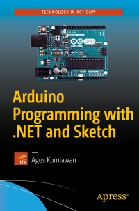 Cover image: Arduino Programming with .NET and Sketch 9781484226582