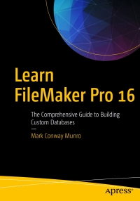 Cover image: Learn FileMaker Pro 16 9781484228623