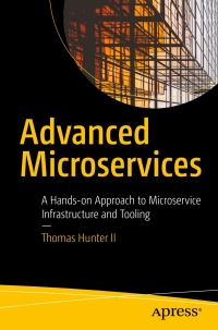 Cover image: Advanced Microservices 9781484228869