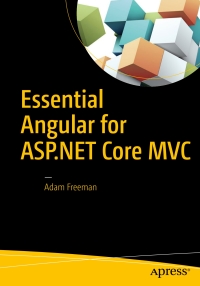 Cover image: Essential Angular for ASP.NET Core MVC 9781484229156