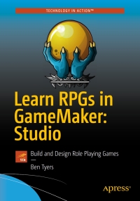 Cover image: Learn RPGs in GameMaker: Studio 9781484229453
