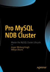Cover image: Pro MySQL NDB Cluster 9781484229811