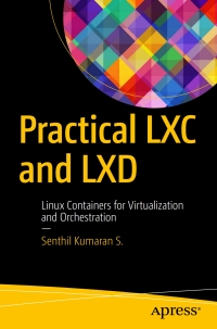 Imagen de portada: Practical LXC and LXD 9781484230237