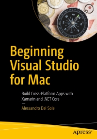 Cover image: Beginning Visual Studio for Mac 9781484230329