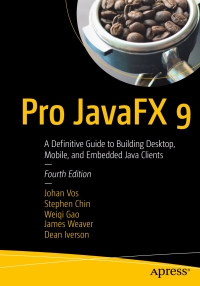 Cover image: Pro JavaFX 9 4th edition 9781484230411