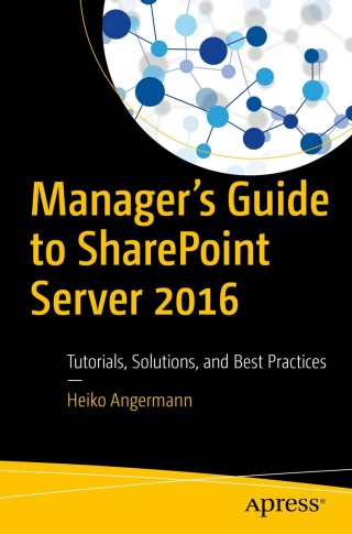 Titelbild: Manager’s Guide to SharePoint Server 2016 9781484230442