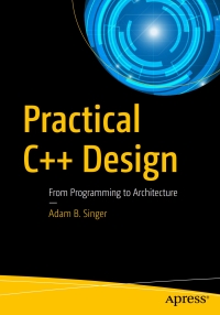 Cover image: Practical C++ Design 9781484230565