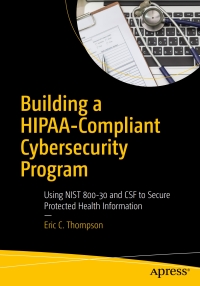 Immagine di copertina: Building a HIPAA-Compliant Cybersecurity Program 9781484230596