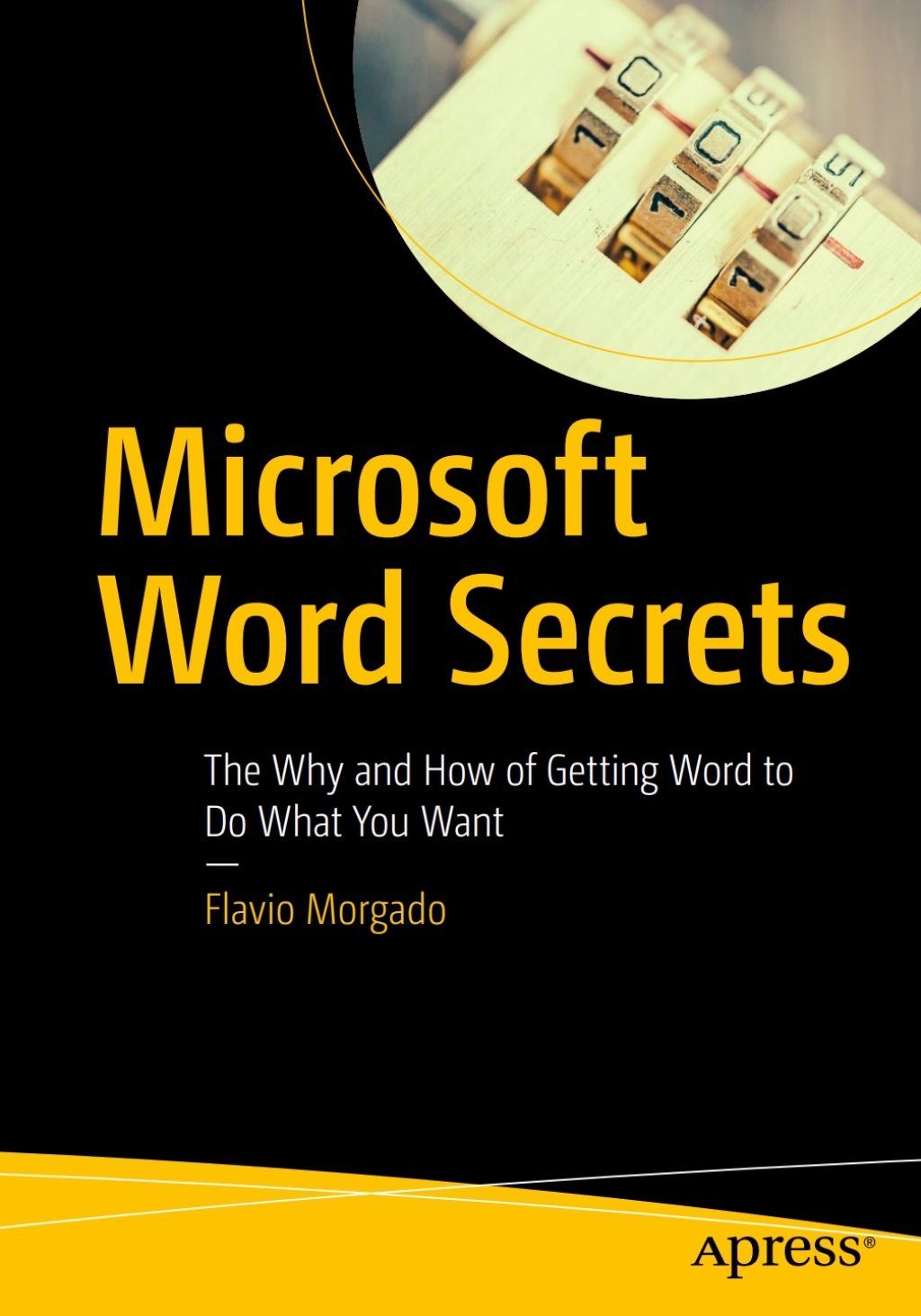 Microsoft Word Secrets The Why and How of Getting Word to Do What You Want