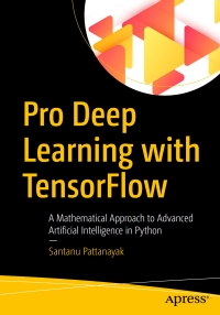 Omslagafbeelding: Pro Deep Learning with TensorFlow 9781484230954