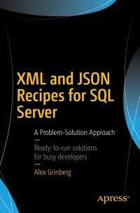 Imagen de portada: XML and JSON Recipes for SQL Server 9781484231166
