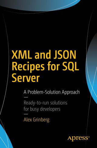 Cover image: XML and JSON Recipes for SQL Server 9781484231166