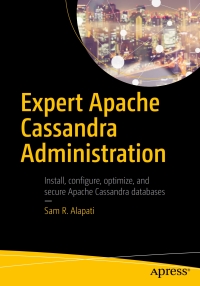Cover image: Expert Apache Cassandra Administration 9781484231258