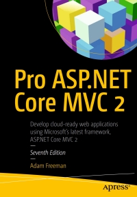 Cover image: Pro ASP.NET Core MVC 2 7th edition 9781484231494
