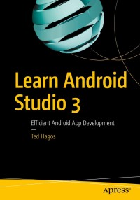 Cover image: Learn Android Studio 3 9781484231555