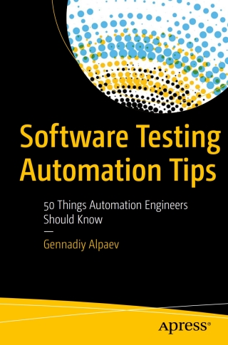 Imagen de portada: Software Testing Automation Tips 9781484231616