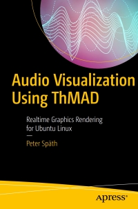 Imagen de portada: Audio Visualization Using ThMAD 9781484231678