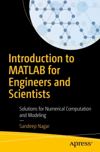 Cover image: Introduction to MATLAB for Engineers and Scientists 9781484231883