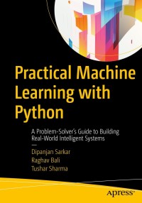 Cover image: Practical Machine Learning with Python 9781484232064