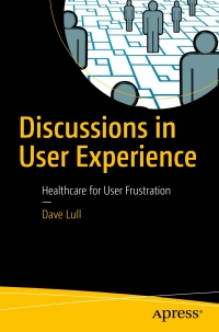 Imagen de portada: Discussions in User Experience 9781484232668