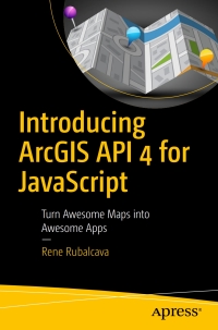 Cover image: Introducing ArcGIS API 4 for JavaScript 9781484232811