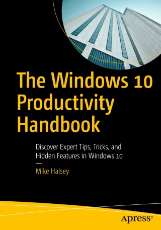 表紙画像: The Windows 10 Productivity Handbook 9781484232934