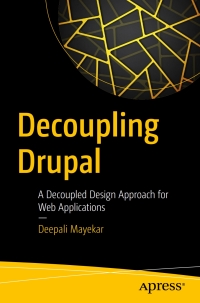 Imagen de portada: Decoupling Drupal 9781484233207