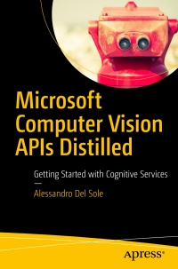 Imagen de portada: Microsoft Computer Vision APIs Distilled 9781484233412