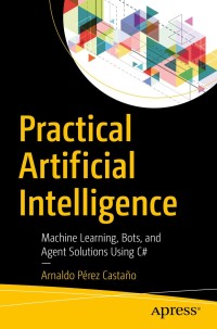 Cover image: Practical Artificial Intelligence 9781484233566