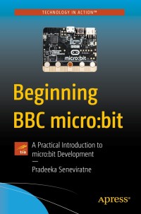 صورة الغلاف: Beginning BBC micro:bit 9781484233597