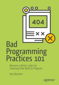 Titelbild: Bad Programming Practices 101 9781484234105