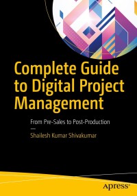 صورة الغلاف: Complete Guide to Digital Project Management 9781484234167