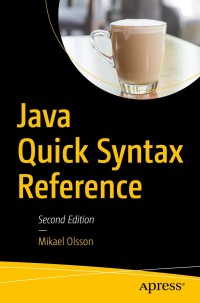 Cover image: Java Quick Syntax Reference 2nd edition 9781484234402