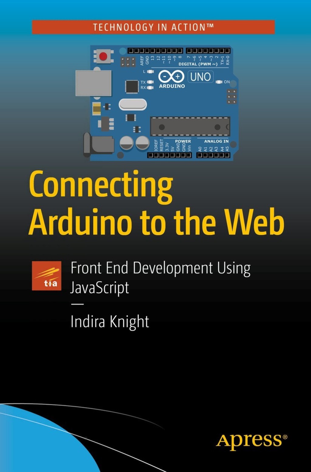 Connecting Arduino to the Web Front End Development Using JavaScript