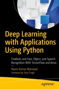 Cover image: Deep Learning with Applications Using Python 9781484235157