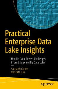 Cover image: Practical Enterprise Data Lake Insights 9781484235218
